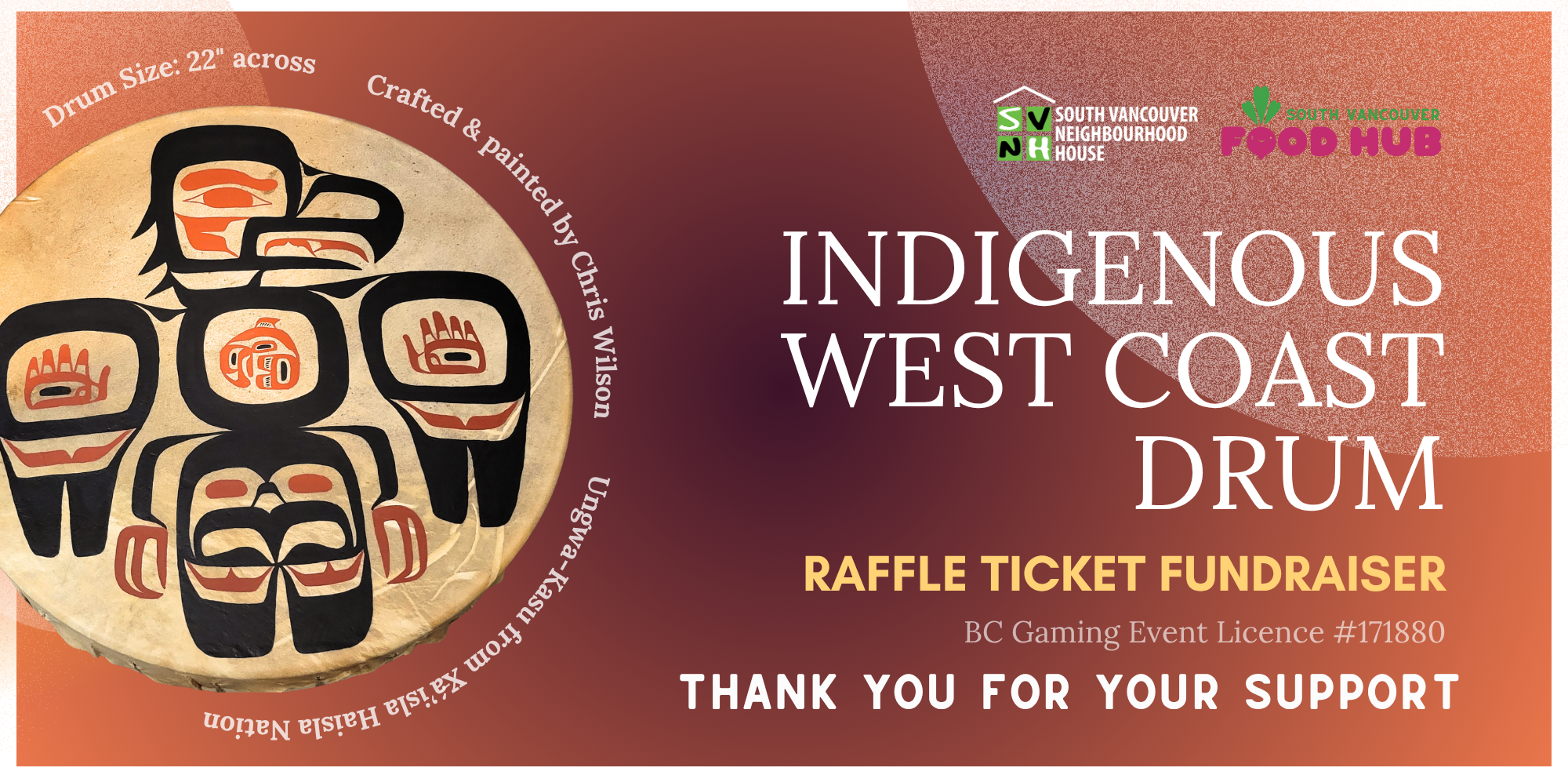 Raffle Ticket Fundraiser – Win a hand-crafted Indigenous West Coast Drum!